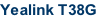 Yealink T38G